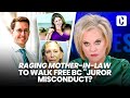 RAGING MOTHER-IN-LAW ORDERS HIT ON LAW PROF SON-IN-LAW TO WALK FREE BC "JUROR MISCONDUCT?"