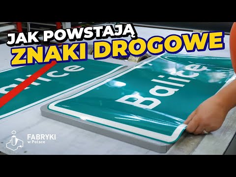 Jak powstają znaki drogowe – Fabryki w Polsce