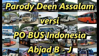 Download lagu Parody Deen Assalam Versi PO BUS Indonesia Abjad B - J mp3