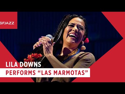 Lila Downs Performs Las Marmotas