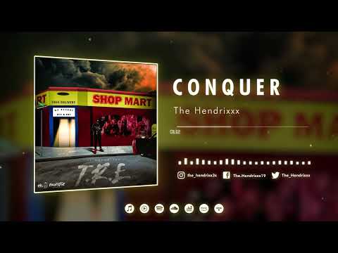 The Hendrixxx - Conquer (Official Audio)