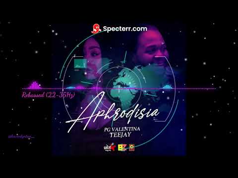 Teejay x Valentina - Aphrodisia  (Rebassed) (22-35Hz)