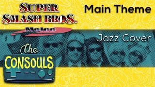 Super Smash Bros. Melee Main Theme - The Consouls