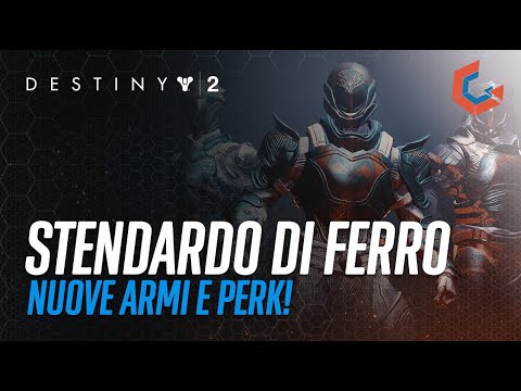 Ritorna lo Stendardo di Ferro | Nuove Armi e Perk (Destiny 2 Stagione degli arrivi)