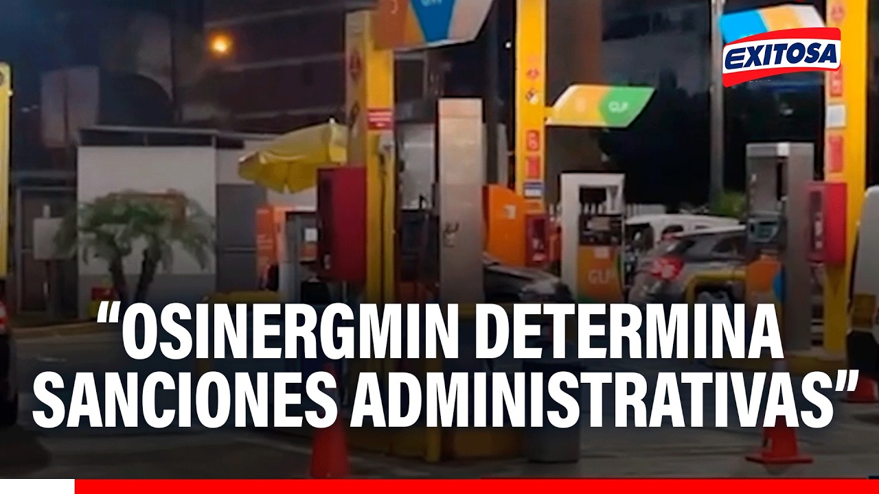 🔴🔵 Osinergmin determina sanciones administrativas a empresas, indica exdirector del MINEM.