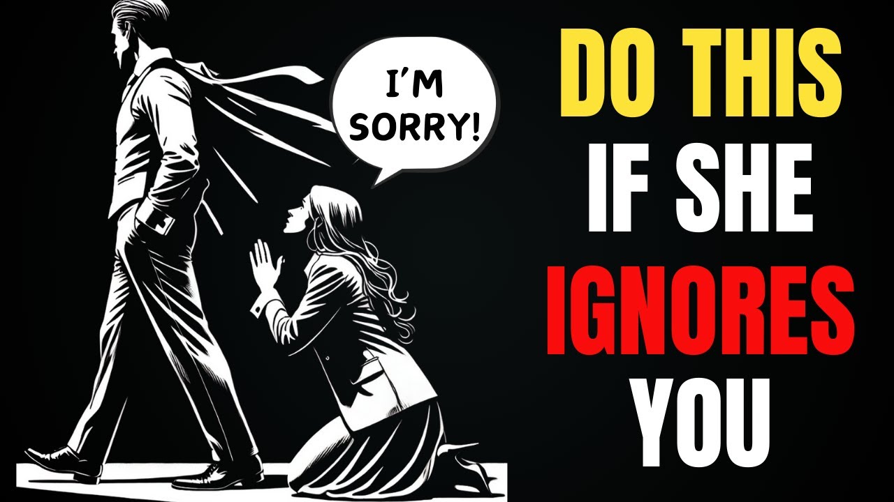 How to Act When a Woman Ignores You (Destroy Her EGO) | Stoicism | The Stoic Spirit