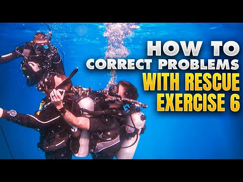 How to Correct Problems with Rescue Exercise 6 in Open Water  🤿  Learn to Teach Scuba Diving
