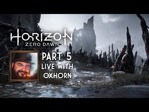 Horizon Zero Dawn Part 5 - Live with Oxhorn