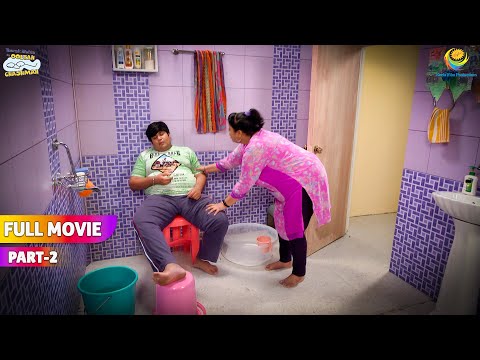 Nahate Nahate So gaya Goli?! | FULL MOVIE| Part 2 |Taarak Mehta Ka Ooltah Chashmah