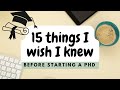 PhD Student Advice 15 Things I Wish I Knew Before Starting A PhD