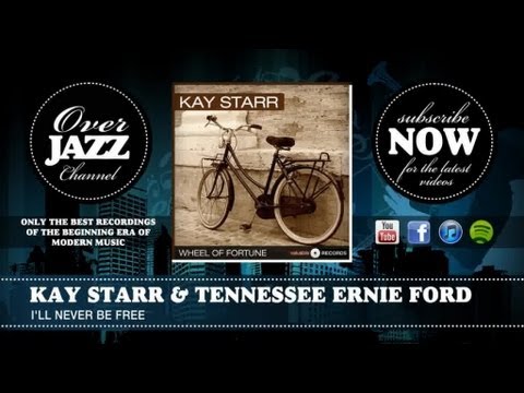 Kay Starr & Tennessee Ernie Ford - I'll Never Be Free (1950)