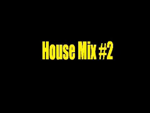 House mix #2