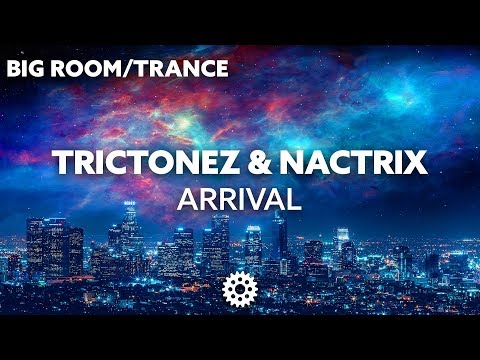 Trictonez & Nactrix - Arrival