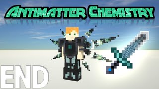【Minecraft】Antimatter Chemistry Ep End-すいへーりーべ僕のマイクラ-【ゆっくり実況】