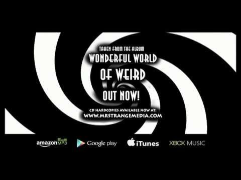 Mr. Strange - Wonderful World of Weird (album version)