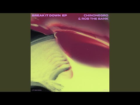 Break It Down (Original Mix)