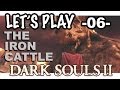 Let's Play! Dark Souls 2 -06- The Iron Cattle 