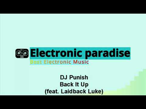 DJ Punish - Back It Up (feat. Laidback Luke)
