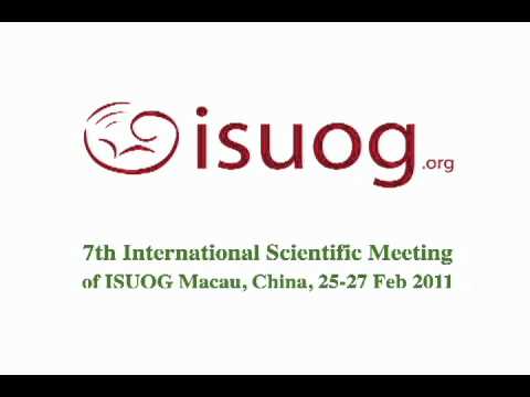 Webcast 1 - ISUOG ISM, Macau 2011