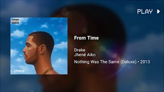 Drake - From Time ft. Jhené Aiko · 528Hz