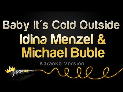 Idina Menzel & Michael Bublé - Baby It's Cold Outside (Karaoke Version)