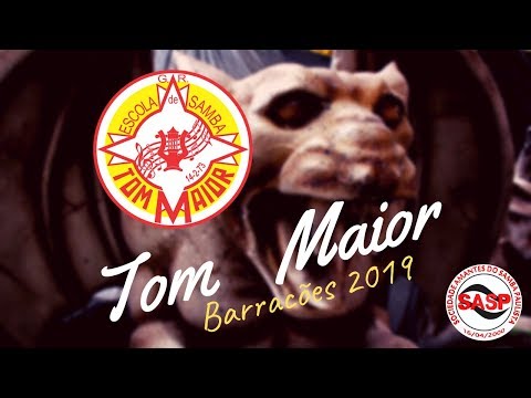 Barracões 2019 - Tom Maior