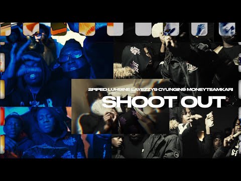 2PIPED LUH9INE LAYEZZY9 CYUNGIN9 MONEYTEAMKARI - SHOOT OUT