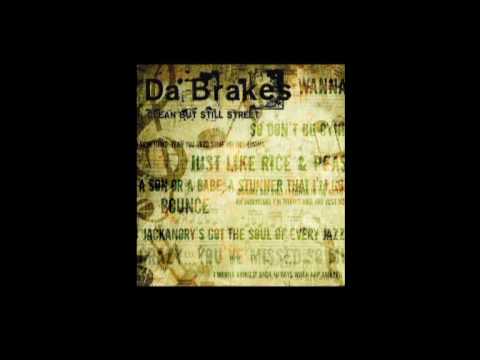 6. Bringing It Back - Da Brakes feat Kel Spencer [Produced By Jackanory]