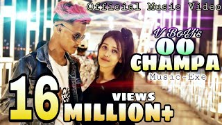 Oo Champa - V boY  Official Music Video  Rap Song 