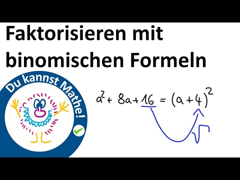 Faktorisieren mit binomischen Formeln