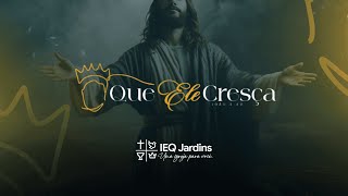 #projetodevida | 2º Elo do Projeto de Vida 2025 'Que Ele cresça na minha Mente' | 19H || 10/11/24