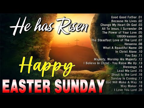 Happy Easter Sunday 2024 🕊️ Top 100 Easter Worship Songs Lyrics 🕊️ He Is Risen🕊️ Songs for Holy Week