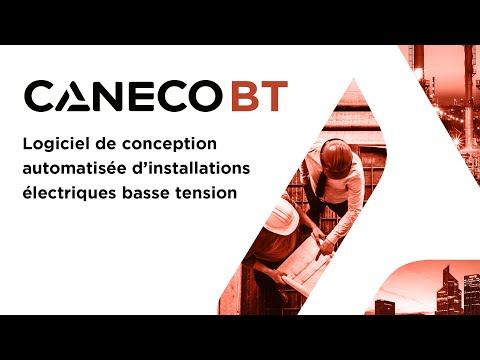 Logiciel de conception automatisée d'installations électriques basse tension - Caneco BT_2