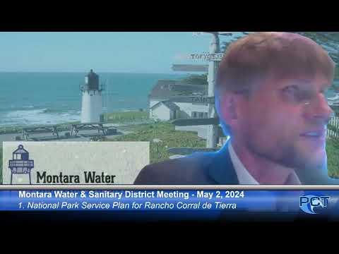 MWSD 5/2/24 - Montara Water & Sanitary District Meeting - May 2, 2024