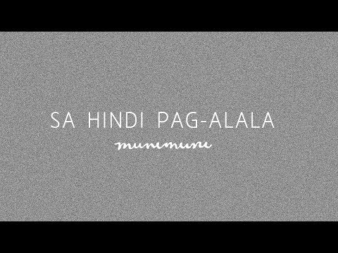 Munimuni - Sa Hindi Pag-alala (Lyric Video)