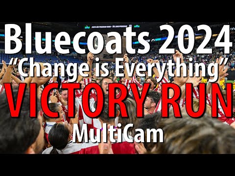 Bluecoats 2024 Victory Run - (Multi-Cam) Change is Everything