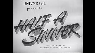 Half A Sinner ..  Heather Angel, John King, Constance Collier, Walter Catlett   1940   B&W