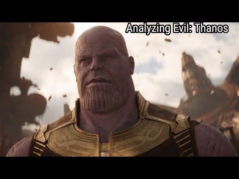 Analyzing Evil: Thanos From The MCU