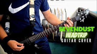 Sevendust - Headtrip (Guitar Cover)