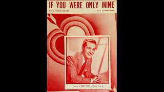 OLDIES 1950 JUL 1 IF YOU WERE ONLY MINE-Perry Como