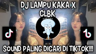 Download lagu DJ LAMPU KAKA X CLBK | BY NASRIL SOPAN VIRAL DI TIKTOK ‼️ mp3
