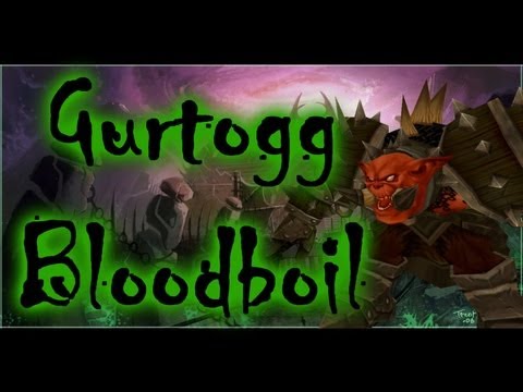 How to Solo Black Temple - Gurtogg Bloodboil