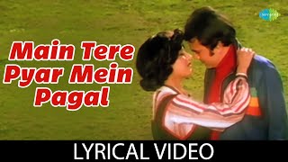 Main Tere Pyar Mein Pagal With Lyrics  Kishore Kum