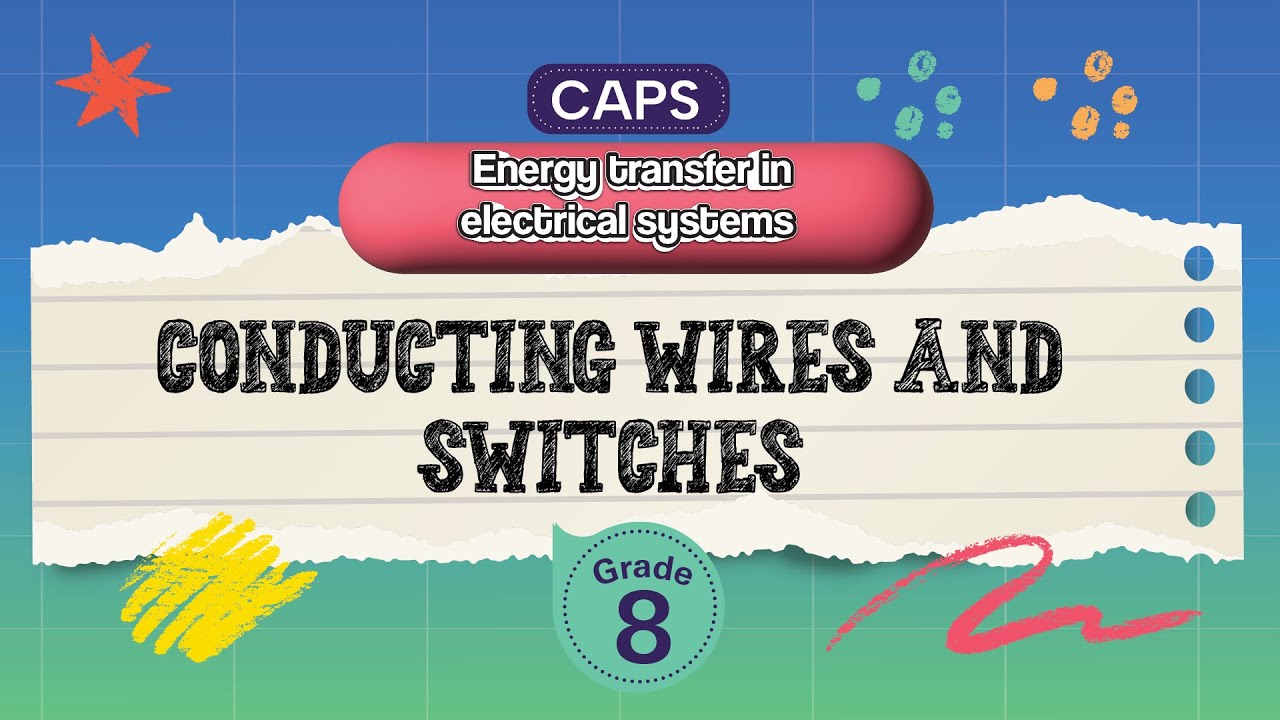 [GRADE 8] Conducting wires and switches