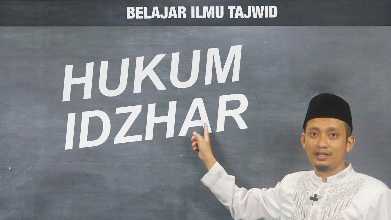 Belajar Membaca al-Quran: Ilmu Tajwid - Hukum Idzhar Ustadz M. Ulin Nuha (08)