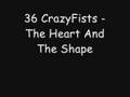 36 CrazyFists - The Heart And Shape