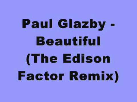 Paul Glazby - Beautiful (The Edison Factor Remix)