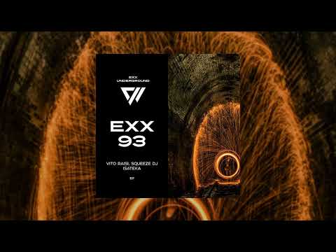 Vito Raisi, Squeeze Dj - Isateka (Original Mix) #Indiedance #ExxUnderground