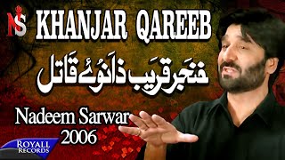 Nadeem Sarwar  Khanjar Qareeb  2006
