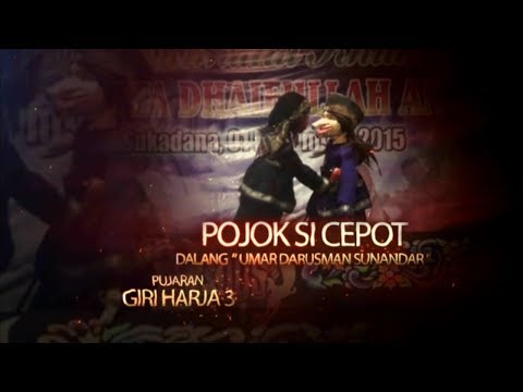 PUJARAN GIRI HARJA 3 POJOK SI CEPOT (HD) - DALANG RUSWA (UMAR DARUSMAN SUNANDAR)